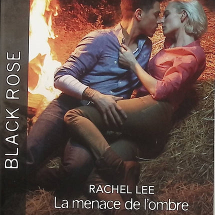 La menace de l'ombre - La montagne des disparues - Rachel Lee - Lena Diaz - Black Rose - Romance suspense - Enquête - Disparitions - Kidnapping - Meurtre - Danger - Secrets - Montagne - Police - Livre