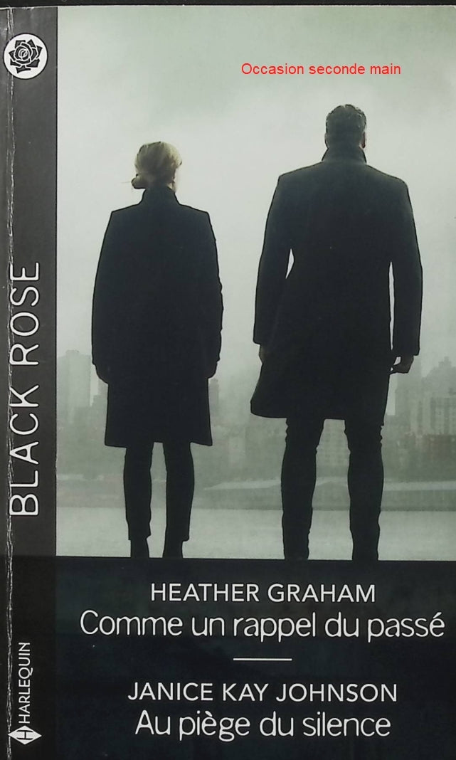 Comme un rappel du passé - Au piège du silence - Heather Graham, Janice Kay Johnson - Harlequin Black Rose - Romance suspense - Livre