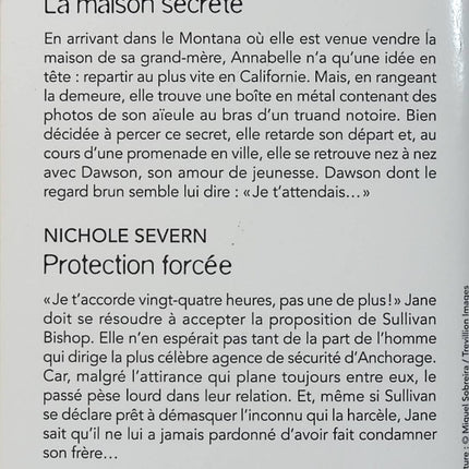 La maison secrète - Protection forcée - B.J. Daniels - Nichole Severn - Black Rose - Romance suspense - Enquête - Danger - Livre