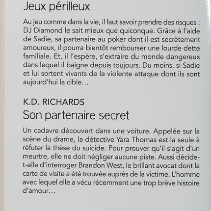 Jeux périlleux - Son partenaire secret - B.J. Daniels - K.D. Richards - Black Rose - Romance suspense - Enquête - Danger - Livre