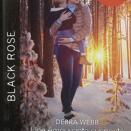 Une émouvante suspecte - Justice pour Liz - Debra Webb - Cindi Myers - Black Rose - Romance suspense - Enquête - Meurtres en série - Disparition - Meurtre - Danger - Secrets - Suspect - Livre