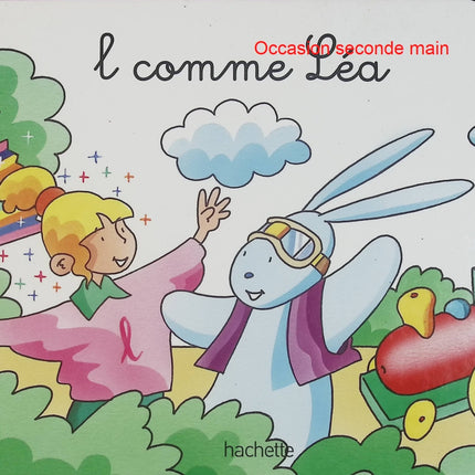 L comme Léa – Dominique Foufelle – Mes premiers pas vers la lecture – Livre jeunesse d'occasion - Livre