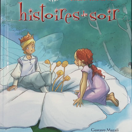 Mes Belles Histoires du soir – Gustavo Mazali – Recueil de contes jeunesse illustrés – Livre d'occasion - Livre