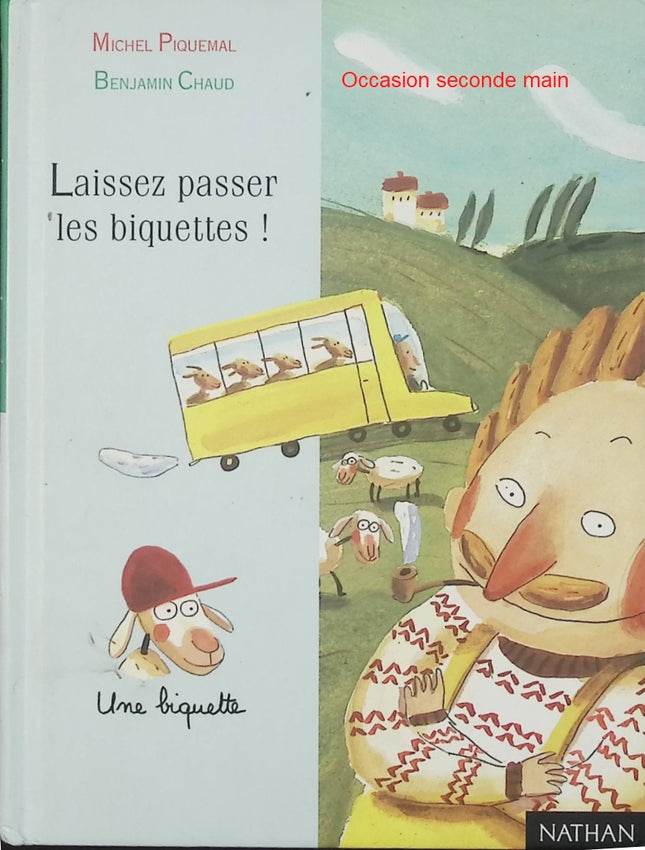 Laissez passer les biquettes ! – Michel Piquemal, Benjamin Chaud – Album jeunesse humoristique – Livre d'occasion - Livre