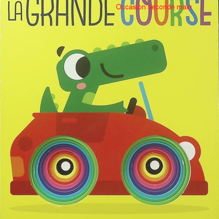 La Grande Course – Conor Rawson – Livre d’éveil cartonné pour bébé et tout-petit - Livre
