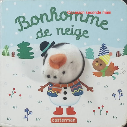 Bonhomme de neige – Hélène Chetaud – Livre marionnette pour bébé dès 3 mois - Livre