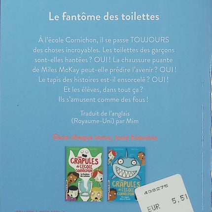Les Crapules de l'école Cornichon Tome 1 – Le fantôme des toilettes – Pamela Butchart - Livre