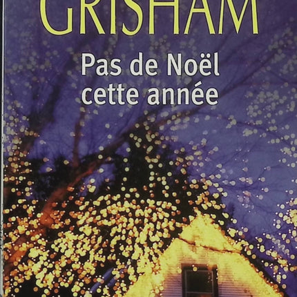 Pas de Noël cette année – John Grisham – Roman de Noël, humour et comédie - Livre