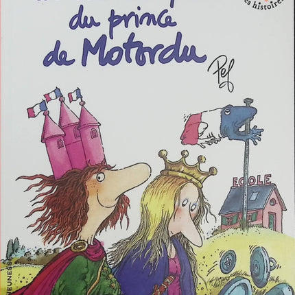 La belle lisse poire du prince de Motordu – Pef – L'Heure des histoires - Livre
