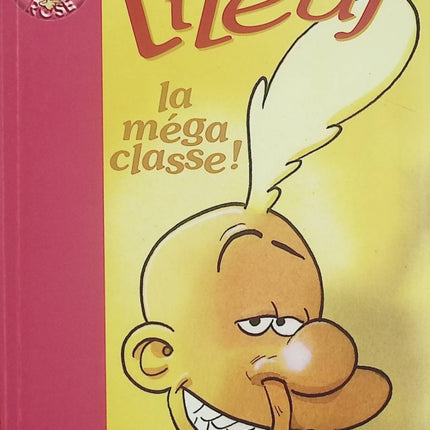 Titeuf, Tome 13 : La Méga Classe ! – Zep – Bibliothèque Rose – Roman jeunesse humoristique d'occasion - Livre