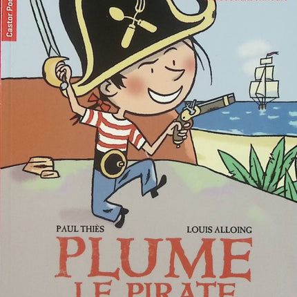 Plume le Pirate – Tome 2 : Le trésor de l’île aux perles – Paul Thiès – roman jeunesse aventure pirates - Livre