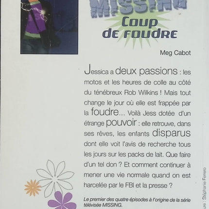 Missing - Tome 1 : Coup de foudre - Meg Cabot - Roman jeunesse fantastique d'occasion - Livre