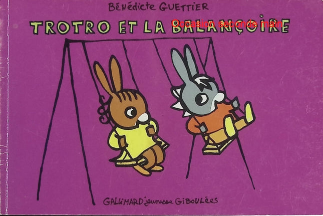 Trotro et la balançoire - Bénédicte Guettier - Album jeunesse d'occasion - Livre