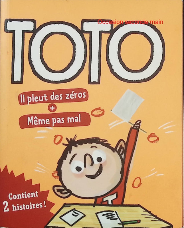 Les Blagues de Toto – Il pleut des zéros – Même pas mal – Thierry Coppée – BD humour école enfants rigolade - Livre