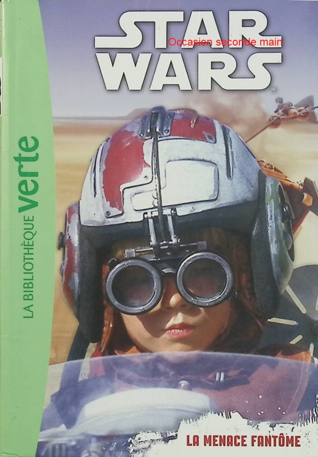 Star Wars Épisode I - La Menace Fantôme - Bibliothèque Verte - Roman jeunesse 6-8 ans d'occasion - Livre