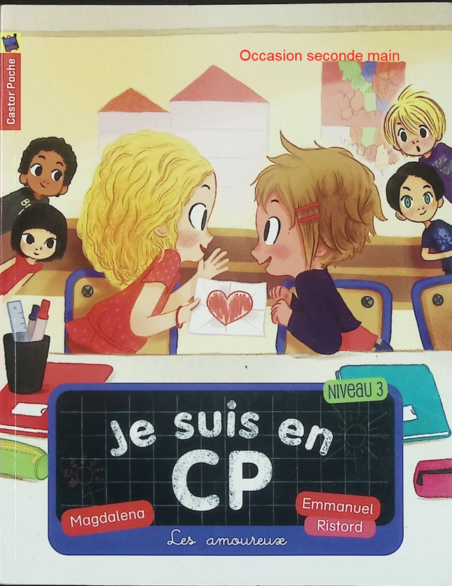 Les Amoureux - Je suis en CP Niveau 3 - Magdalena, Emmanuel Ristord - Première lecture jeunesse d'occasion - Livre