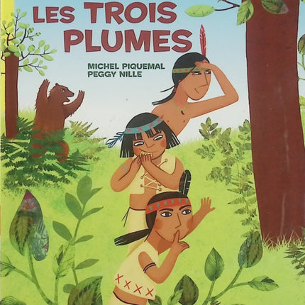 Les Trois Plumes - Petits Cheyennes Premières Lectures - Michel Piquemal & Peggy Nille - Livre jeunesse d'occasion - Livre
