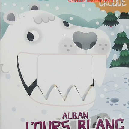 Alban l'ours blanc à la rescousse – Béatrice Costamagna – Livre Croque – Album jeunesse animé d'occasion dès 3 ans - Livre