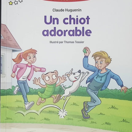 Apprendre à lire avec Les Alphas - Début CP – Un chiot adorable : Livre jeunesse premières lectures pour enfants – Claude Huguenin & Thomas Tessier - livre