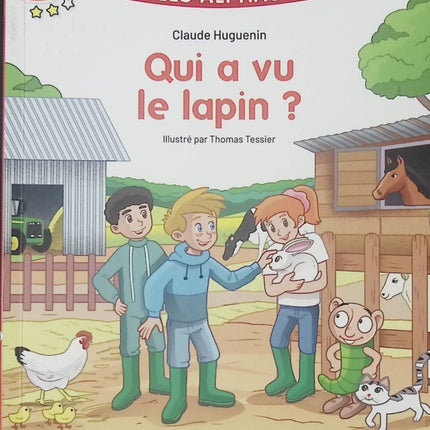 Apprendre à lire avec Les Alphas – Milieu CP : Qui a vu le lapin ? – Livre jeunesse premières lectures pour enfants – Claude Huguenin & Thomas Tessier - livre
