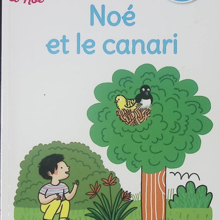 Noé et le canari - Regarde, je lis ! Niveau 1 - Une histoire à lire tout seul - Livre d’apprentissage de la lecture pour enfants - livre