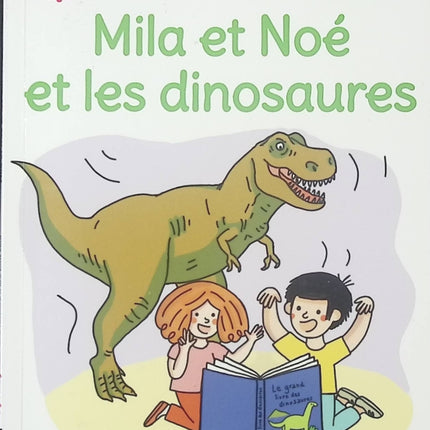 Regarde je lis ! - Une histoire à lire tout seul - Mila et Noé et les dinosaures - Lecture CP Niveau 3 - Livre d’apprentissage de la lecture pour enfants - livre