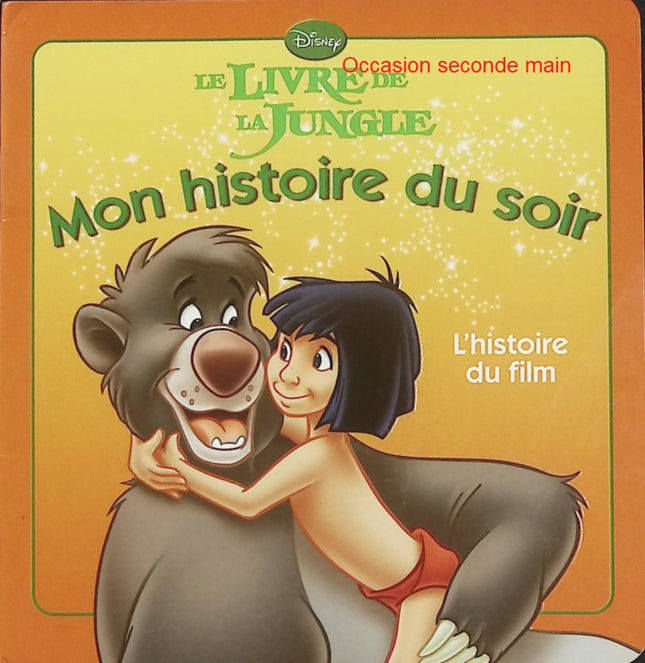 Le Livre de la jungle – Disney – Mon histoire du soir – Album jeunesse Disney d'occasion - Livre