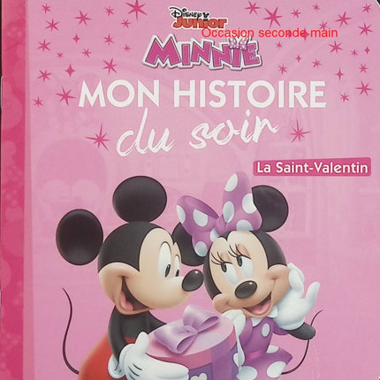 La Maison de Mickey – La Saint-Valentin – Disney – Mon histoire du soir – Album jeunesse d'occasion - Livre