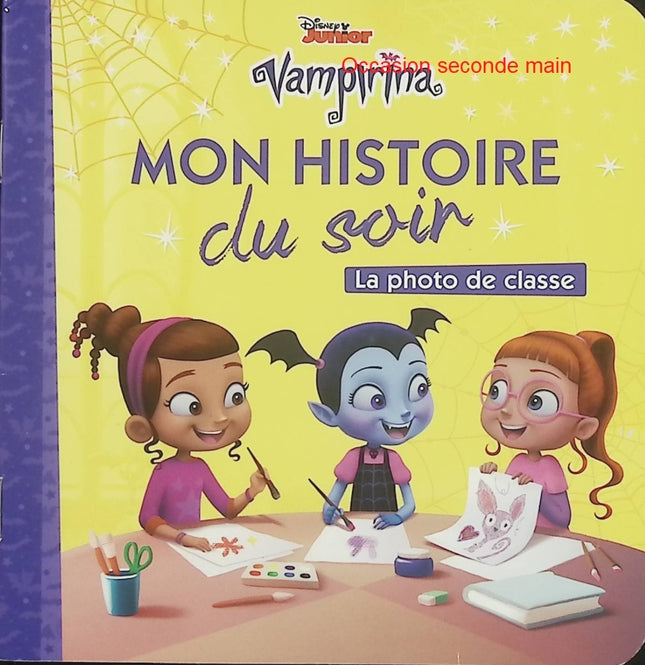 Vampirina – La photo de classe – Disney – Mon histoire du soir – Album jeunesse d'occasion - Livre