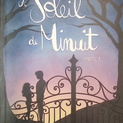 Le soleil de minuit - Tome 1 – Lylyblabla - livre