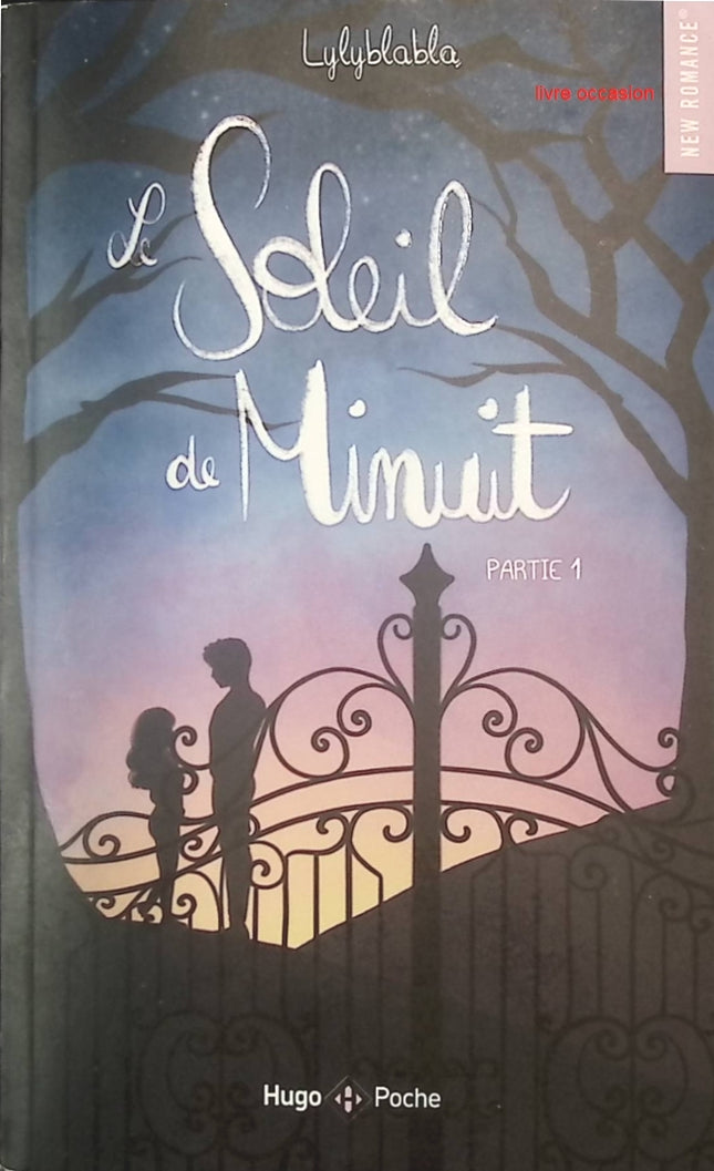 Le soleil de minuit - Tome 1 – Lylyblabla - livre