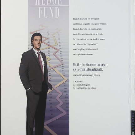 Hedge Fund Tome 1 – Des Hommes d’argent – Philippe Sabbah, Tristan Roulot, Patrick Hénaff – BD thriller financier et économique - Livre BD