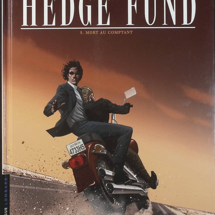 Hedge Fund Tome 5 – Mort au comptant – Philippe Sabbah, Tristan Roulot, Patrick Hénaff – BD thriller financier et économique - Livre BD