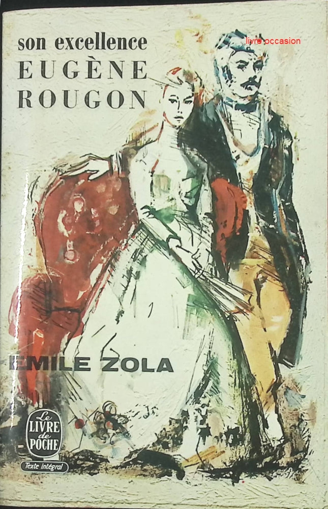 Son Excellence Eugène Rougon – Roman politique d’Émile Zola – Livre d’occasion - livre