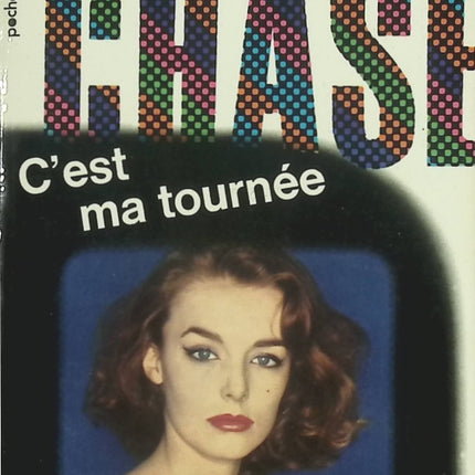 C'est ma tournée – James Hadley Chase – Livre d'occasion pas cher - livre