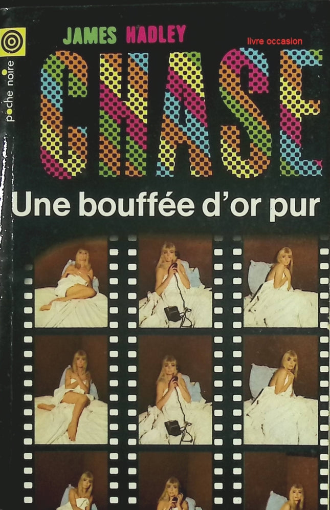 Une bouffée d'or pur – James Hadley Chase – Livre d'occasion pas cher - livre