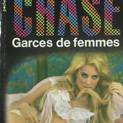Garces de femmes – James Hadley Chase – Livre d'occasion pas cher - livre
