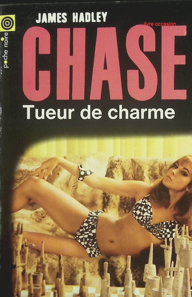Tueur de charme – James Hadley Chase – Livre d'occasion pas cher - livre
