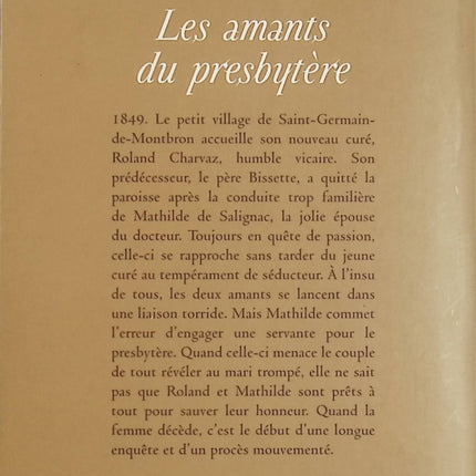Les Amants du presbytère – Marie-Bernadette Dupuy – Roman historique entre passion interdite, crime et procès - Livre