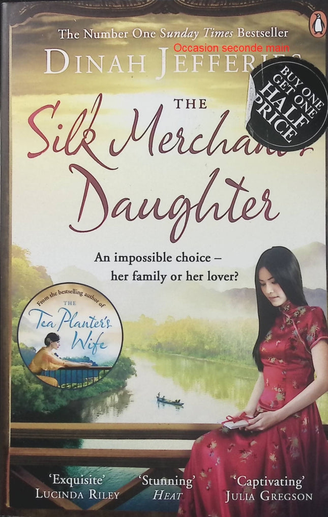 The Silk Merchant's Daughter – Dinah Jefferies – Roman anglais historique, secrets de famille, amour et Inde coloniale - Livre en Anglais