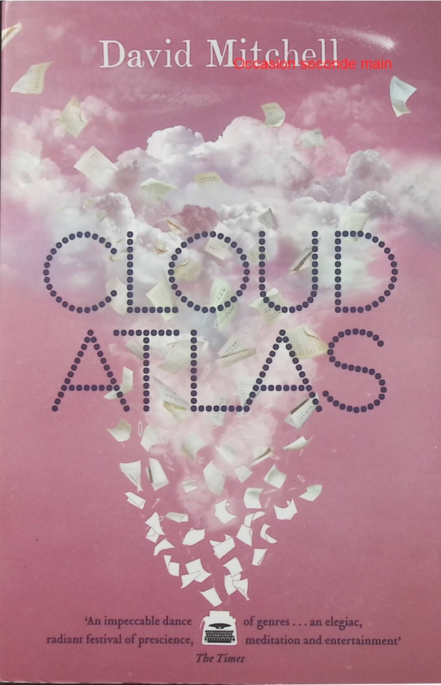 Cloud Atlas – David Mitchell – Roman anglais ambitieux mêlant plusieurs histoires, époques, destins et univers - Livre en Anglais