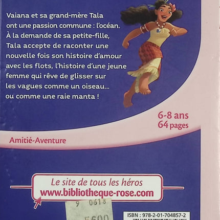 Vaiana – La Légende du Bout du Monde – Tome 9 : La passion de Tala – Bibliothèque Rose – Disney aventure océan famille - Livre