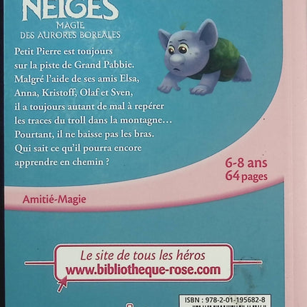 La Reine des Neiges – Tome 23 : Magie des aurores boréales – Sur la piste de Grand Pabbie – Bibliothèque Rose – aventure Arendelle Elsa Anna - Livre
