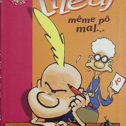 Titeuf – Tome 1 : Même pô mal – Zep – Bibliothèque Rose – roman jeunesse humour école bêtises - Livre