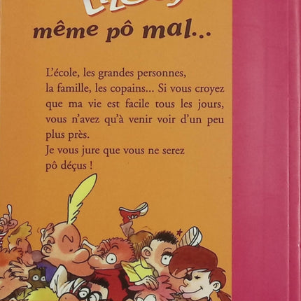 Titeuf – Tome 1 : Même pô mal – Zep – Bibliothèque Rose – roman jeunesse humour école bêtises - Livre