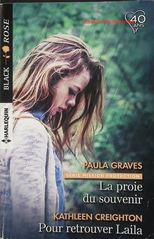 La proie du souvenir – Pour retrouver Laila – Paula Graves & Kathleen Creighton – Black Rose - Livre
