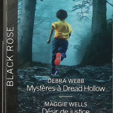Mystères à Dread Hollow - Désir de justice - L'île du danger - Debra Webb - Maggie Wells - Jill Sorenson - Black Rose - Romance suspense - Enquête - Livre