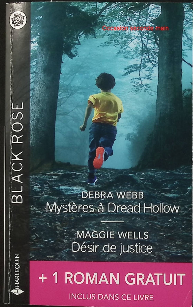 Mystères à Dread Hollow - Désir de justice - L'île du danger - Debra Webb - Maggie Wells - Jill Sorenson - Black Rose - Romance suspense - Enquête - Livre