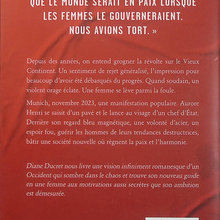 La Dictatrice – Diane Ducret – Roman d’anticipation politique – Pouvoir, Europe, totalitarisme - Livre