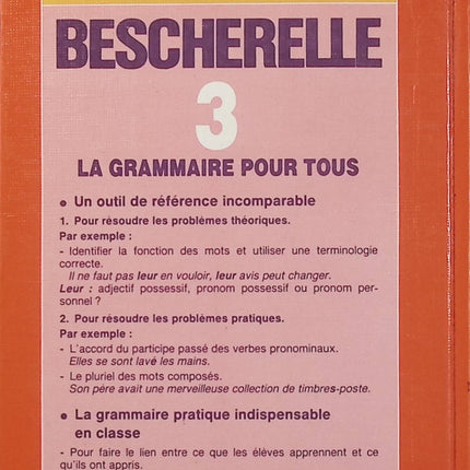 Bescherelle La Grammaire pour tous Tome 3 – Grammaire française – Dictionnaire et difficultés - Livre